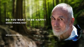 HOW TO BE HAPPY IN 2021? David Steindl-Rast