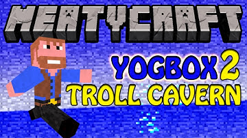 Minecraft: yogbox mod |Mini Troll Cavern  w/meatwagon22