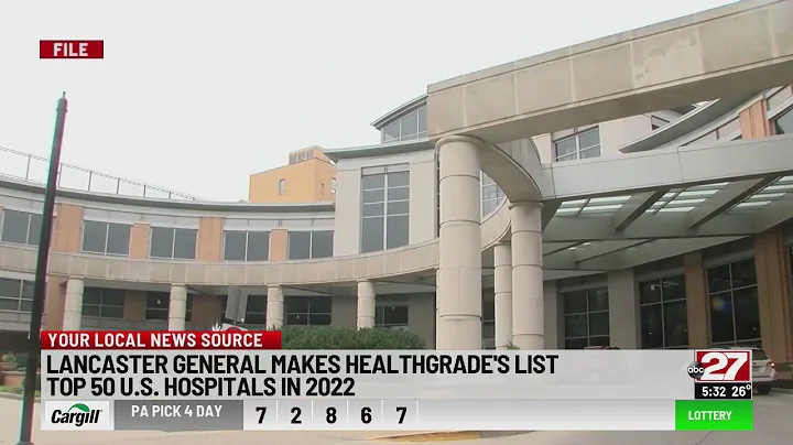 Lancaster General Health among top 50 hospitals in the country