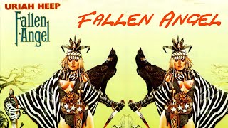 Watch Uriah Heep Fallen Angel video