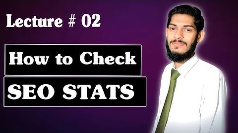 How to Check SEO Stats || How to make Sheet  || Lec 2 || Muhammad Arslan