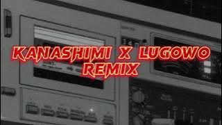 DJ KANASHIMI WO YASASHISA X LUGOWO REMIX TERBARU FULL BASS 2022 VIRAL TIKTOK