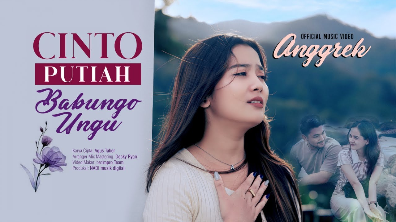 Anggrek - Cinto Putiah Babungo Ungu (Official Music Video)