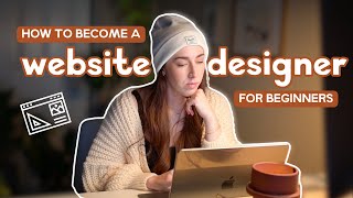 How to Become a Web Designer (Beginners Guide) by Megan Weeks 13,930 views 3 months ago 19 minutes