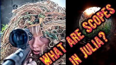 Scopes || Local and Global Variable Scopes in Julia || Julia Scopes Chapter 13