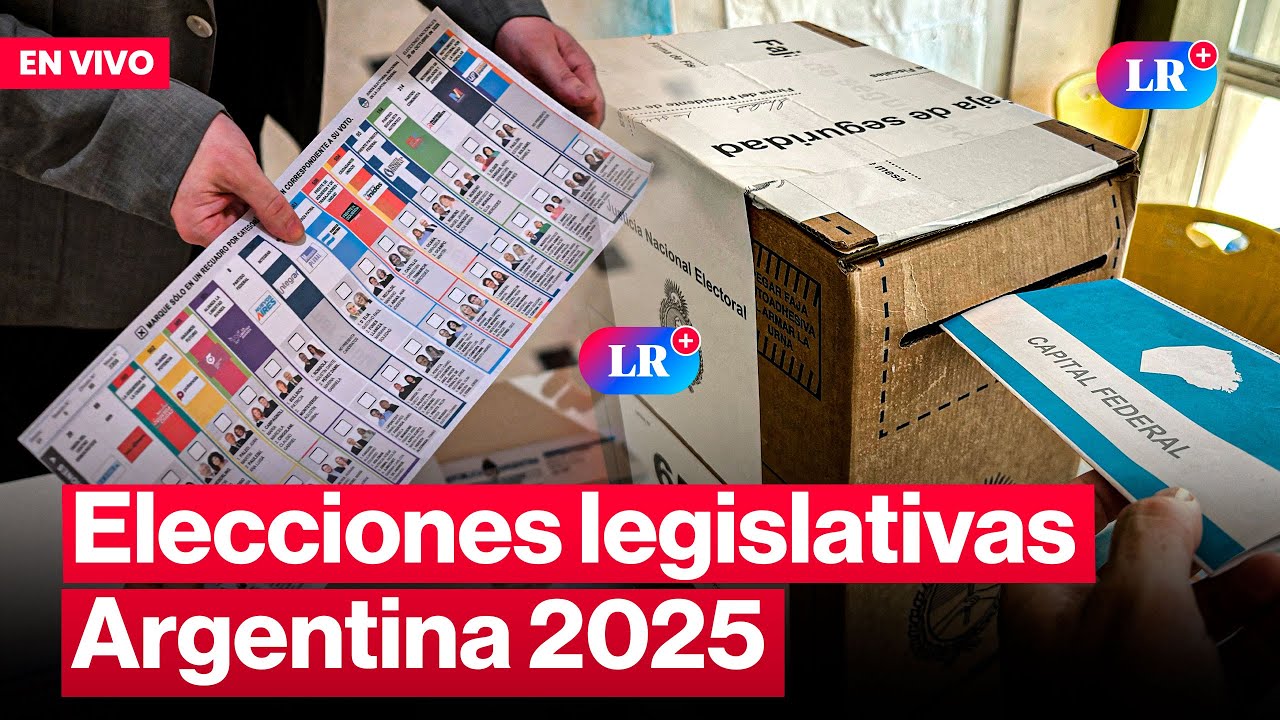 🔴Elecciones Argentina 2025 en vivo: votaciones legislativas y ...