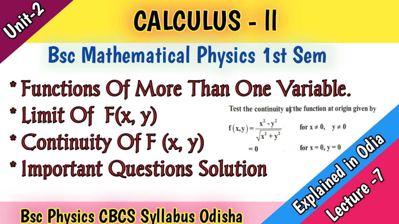 CALCULUS-ll Limit and Continuty Of a Functions Of More Than One Variable #majhibira Bsc 1st year.