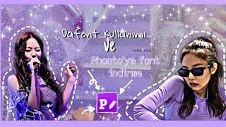 Iphoneipad Için Dafont Fontyazı Tipi Indirme Ve Phonto Kullanımı