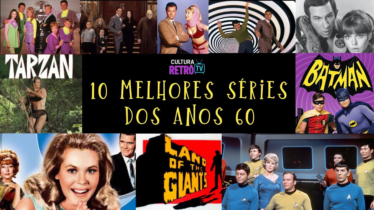 AS 10 MELHORES SÉRIES DOS ANOS 60 – Viaje no tempo com as aberturas e curiosidades!