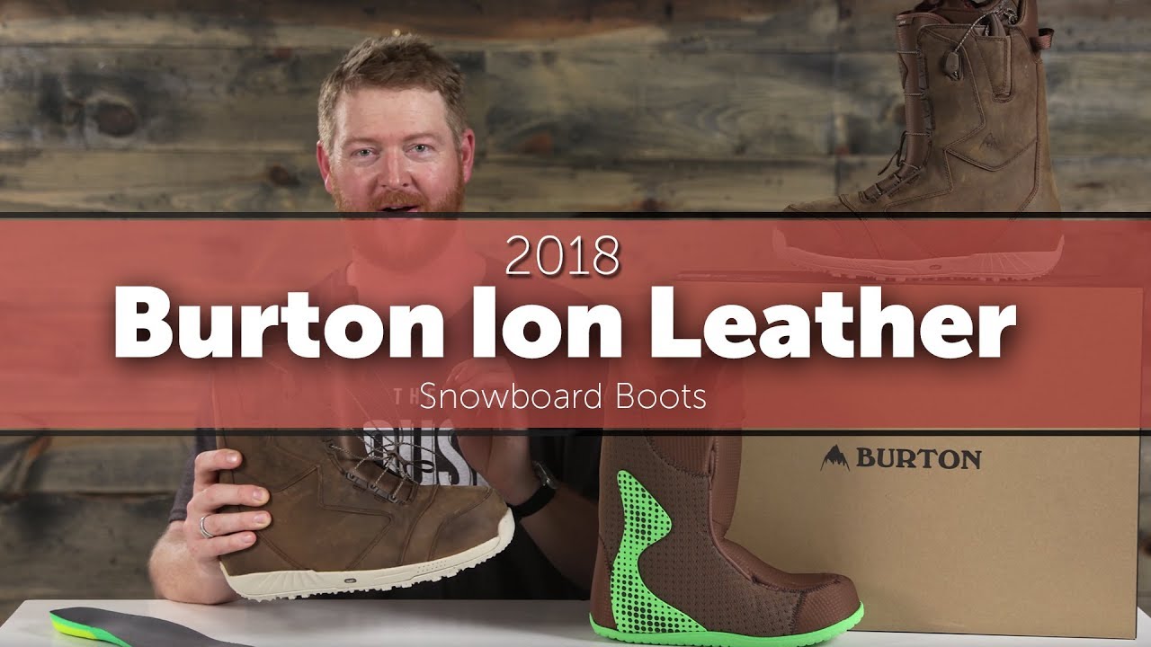 2018 Burton Ion Leather Snowboard Boots - YouTube
