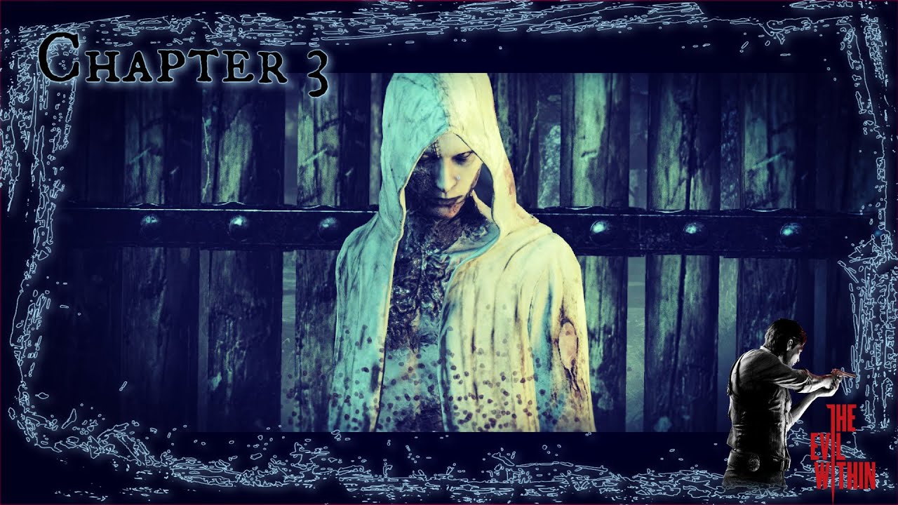 The Evil Within Chapter 3 YouTube the-evil-within-chapter-3-youtube
