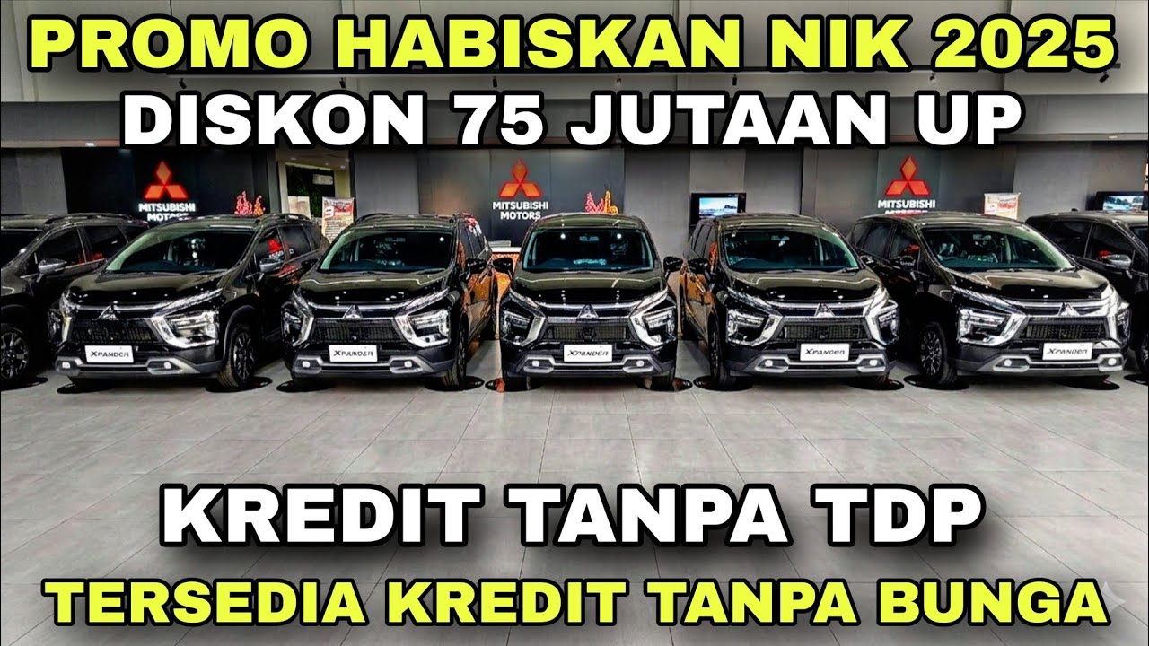 MURAH SADIS !! MITSUBISHI OBRAL NIK 2025, DISKON GEDE KREDIT MURAH 