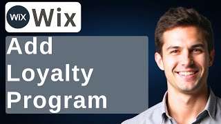 How To Add Loyalty Program To Wix Website [2026 Guide]