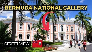 Bermuda National Gallery – Street View Tour