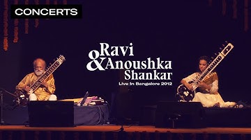 Ravi & Anoushka Shankar - Live In Bangalore (2012) | Qwest TV