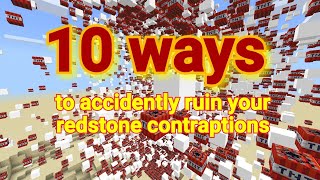 10 ways to accidently ruin your redstone contraptions in Minecraft [100 sub special]
