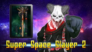 Super Space Slayer 2 Trailer