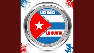 Quitate Que Me Toca - Los Jefes