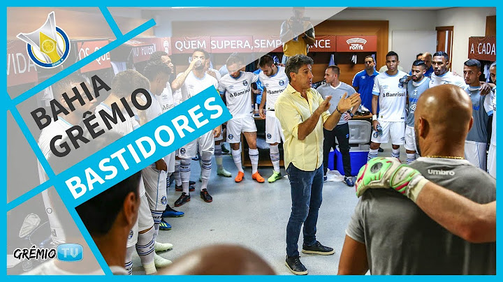 [BASTIDORES] Bahia 0x2 Grêmio (Brasileirão 2018) l GrêmioTV