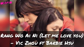 [INDO/ENG/ROM] RANG WO AI NI [ LET ME LOVE YOU ] - VIC ZHOU ft BARBIE HSU (OST MARS)