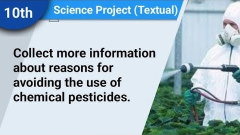 Collect more information about reasons for avoiding the use of chemical pesticides | Solution Buddy