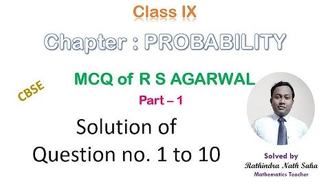 Probability || MCQ || PART 1 || R S AGGARWAL || CLASS IX || CBSE