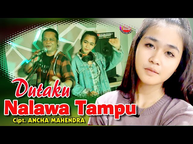 Versi Terbaru DUTAKU NALAWA TAMPU Kombinasi Music Dj // Ancha Mahendra Feat Eva Aprilia Putri class=