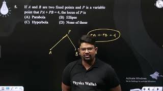 If A and B are two fixed points and P is a variable point that PA + PB = 4, the locus of P is....