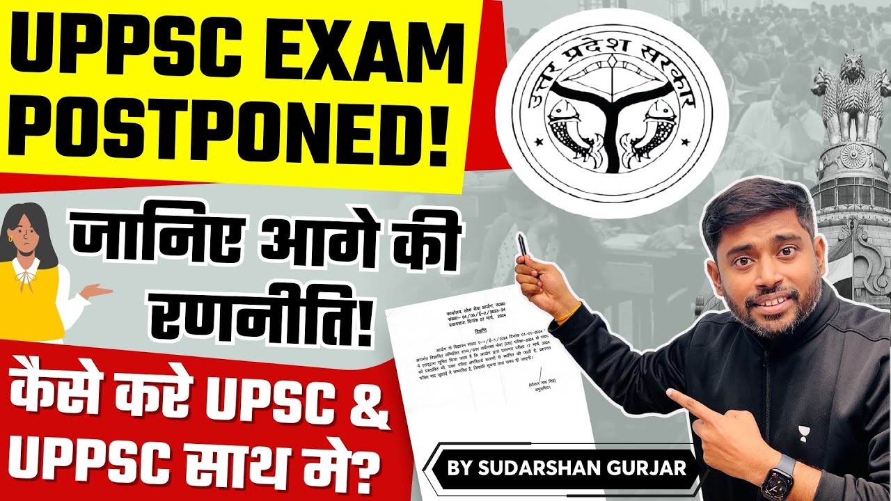 UPPSC 2024 Exam Postponed | How to Manage UPSC & UPPCS Preparation Now ...