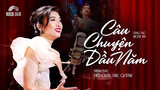 Câu Chuyện Đầu Năm - Tiêu Châu Như Quỳnh St Hoài An Musique De Salon Orchestra Version