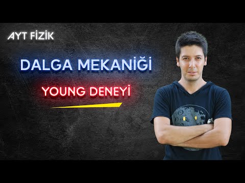 77) Dalga Mekaniği - Çift Yarıkta Girişim (Young Deneyi) ve Örnek Sorular