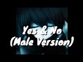 Male Version - Yes & No (XYLØ) Download Mp4