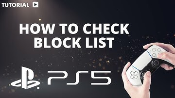 How to see blocked Players list on PS5