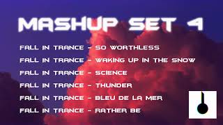 Fall In Trance - Mashup set 4