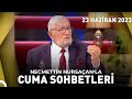 Cuma Sohbetleri - 23 Haziran 2023