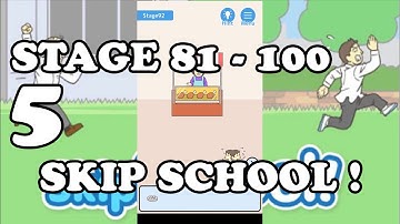 Skip School Stage 81 - 100 - Skip School ! Escape Game Gameplay Walkthrough Android