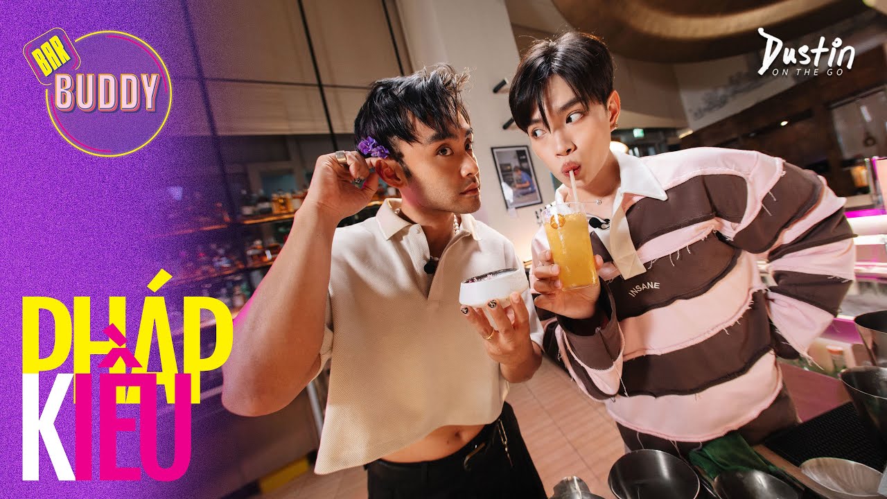 BAR BUDDY Pháp Kiều: Bộ rapper là không được mít ướt hả? | E6S1