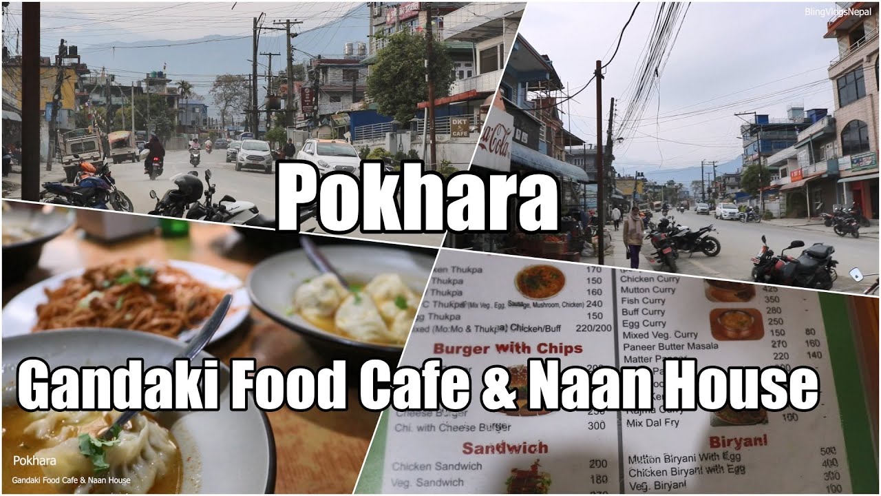 Gandaki Food Cafe and Naan House Pokhara Buddhachowk food menu prices at the end of video restaurant