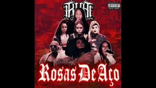 R.U.A 10 (Rosas de Aço) com refrão no final