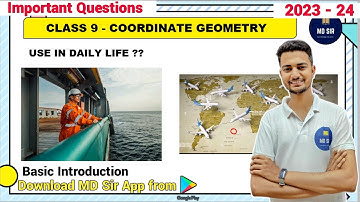 Coordinate Geometry Introduction | Class 9 Maths | NCERT | CBSE | 2023 - 24 | Md Sir