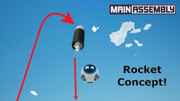 Auto Landing Rocket? [Main Assembly Concepts]