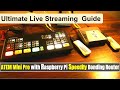 Ultimate live streaming atem mini pro with raspberry pi speedify bonding router guide