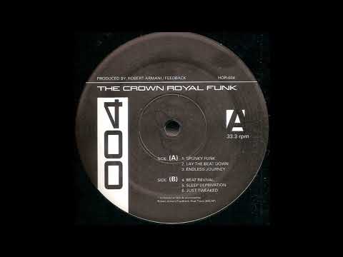 Feedback — Robert Armani & Feedback - Spunky Funk (The Crown Royal Funk - High Octane Recordings/1998)