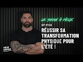 Russir sa transformation physique pour lt ep 132  felix daigle