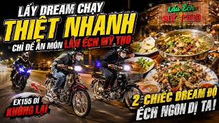 Taking my modified Dream motorcycle to My Tho to eat frog hotpot and turn around | Ex155 gets hit...
