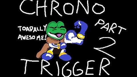 Making Frogress - Chrono Trigger (SNES) - Part 2 (The Queen is Gone)