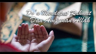 Doa Mendapat Rahmat & Ampunan Allah