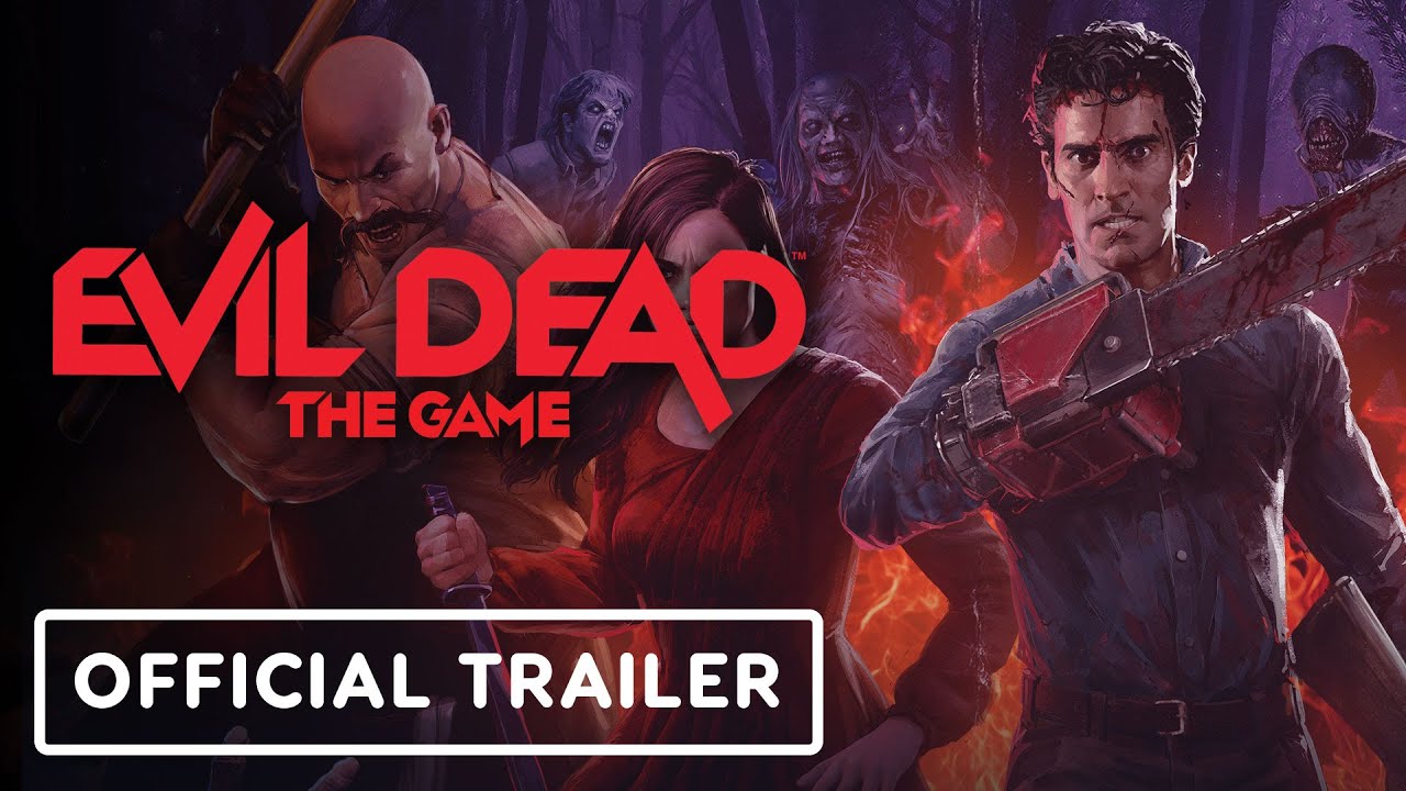 Evil Dead: The Game' Is Brilliantly Gory In New Gameplay Trailer