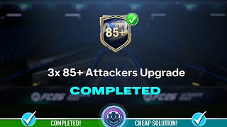 3x 85+ Attackers Upgrade SBC Pack Opened - Cheap Solution &amp; SBC Tips - FC 26