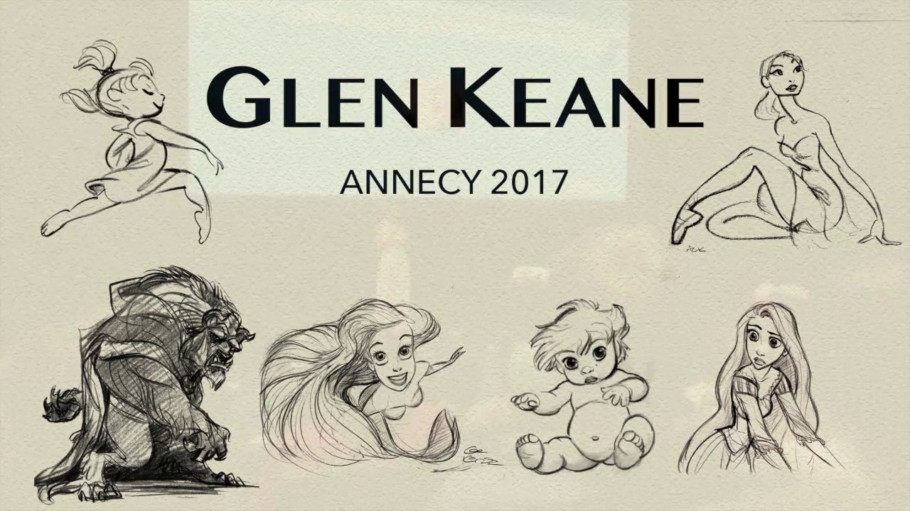 Glen Keane - Annecy Conference 2017